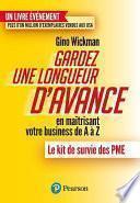 Gardez une longueur d'avance... en maîtrisant votre business de A à Z
