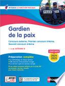 Gardien de la paix - Réussir le concours 2024/2025 - Catégorie B - Épreuves écrites et orales - ePUB