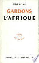Gardons l'Afrique