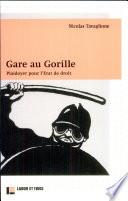 Gare au gorille