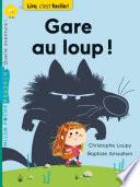 Gare au loup !
