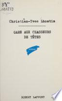 Gare aux chasseurs de tête