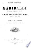 Garibaldi aventures, expéditions, voyages