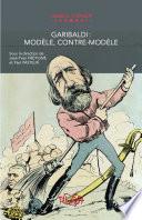 Garibaldi: modèle, contre-modèle