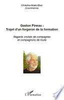 Gaston Pineau : trajet d'un forgeron de la formation