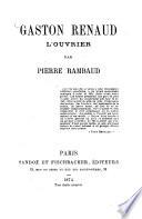 Gaston Renaud, l'ouvrier par Pierre Rambaud