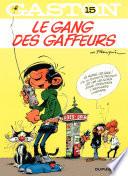 Gaston - Tome 15 - Le gang des gaffeurs