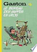 Gaston - Tome 4 - Le bureau des gaffes en gros