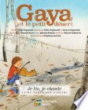 Gaya et le petit désert