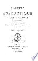 Gazette anecdotique, littéraire, artistique et bibliographique