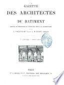 Gazette des architectes et du bâtiment