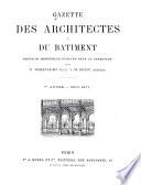 Gazette des architectes et du bâtiment
