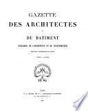 Gazette des architectes et du bâtiment