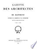 Gazette des architectes et du bâtiment