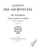 Gazette des architectes et du bâtiment