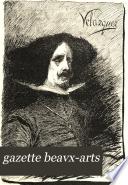 Gazette des beaux-arts, courrier européen de l'art et de la curiosité. Redacteur en chef, C. Blanc
