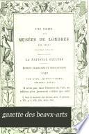 Gazette des beaux-arts, courrier européen de l'art et de la curiosité. Redacteur en chef, C. Blanc