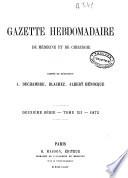 Gazette Hebdomadaire de Medecine et de Chirurgie