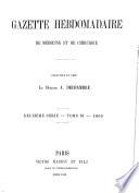 Gazette hebdomadaire de médecine et de chirurgie