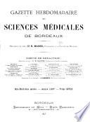 Gazette hebdomadaire des sciences médicales de Bordeaux