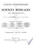 Gazette hebdomadaire des sciences médicales de Bordeaux