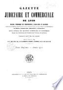 Gazette judiciaire et commerciale de Lyon