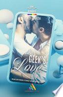 Geek’s Love | Livre gay, roman gay
