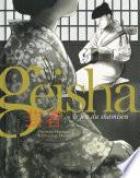Geisha ou Le jeu du shamisen (Partie 1)