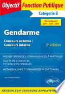 Gendarme - Concours externe, Concours interne, Catégorie B - Recrutements 2016-2017-2018 - 2e édition