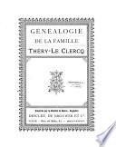 Généalogie de la famille Thery-Le-Clercq