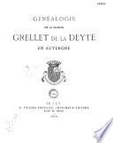 Généalogie de la maison Grellet de La Deyte en Auvergne