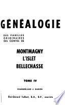 Généalogie des familles originaires des comtés de Montmagny, L'Islet, Bellechasse