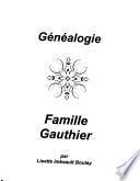 Généalogie famille Gauthier