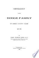 Genealogy of the Dodge Family of Essex County, Mass. 1629-1894