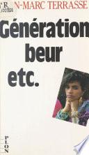 Génération beur, etc. La France en couleurs