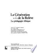 Génération de la relève: La pédagogie éthique