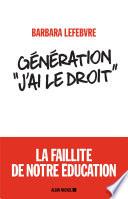 Génération «J ai le droit »