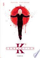 Génération K - Tome 3