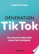 Génération TikTok