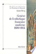 Genèse de l'esthétique française moderne