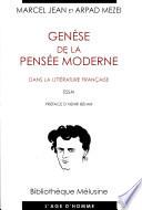 Genèse de la pensée moderne dans la littérature française