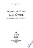 Genèse de la poétique de Paul Claudel