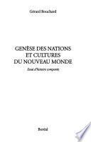Genèse des nations et cultures du Nouveau Monde