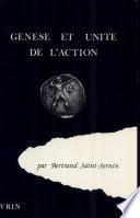 Genèse et unité de l'action