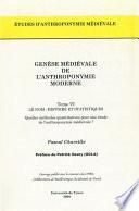 Genèse médiévale de l'anthroponymie moderne. Tome VI : Le nom, histoire et statistiques