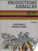 Génétique moléculaire : principes et application aux populations animales