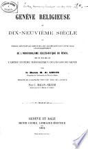 Genève religieuse au dix-neuvième siècle