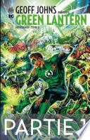 Geoff Johns présente Green Lantern - Tome 5 - Partie 1