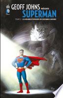 Geoff Johns présente Superman - Tome 2 - La grande évasion du Bizarro-Monde