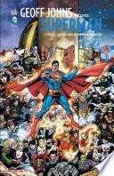 Geoff Johns présente Superman - Tome 4 - La Légion des trois mondes